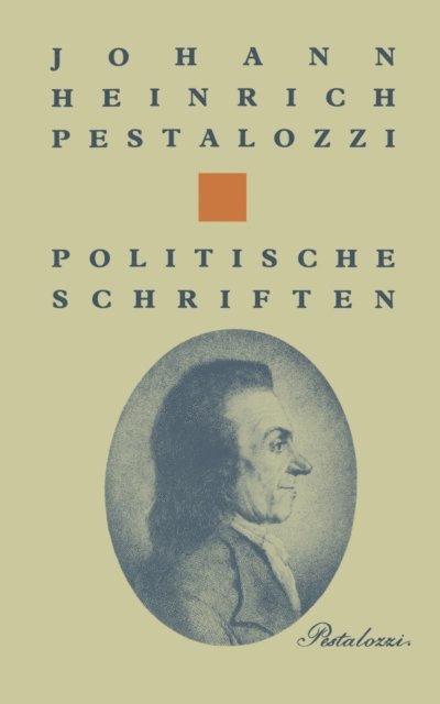 CHARBON, GRAF, PESTALOZZI - Politische Schriften, E-bok
