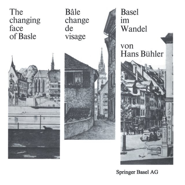 BUHLER - Basel im Wandel / The changing face of Basle / Bâle change de visage, E-bok