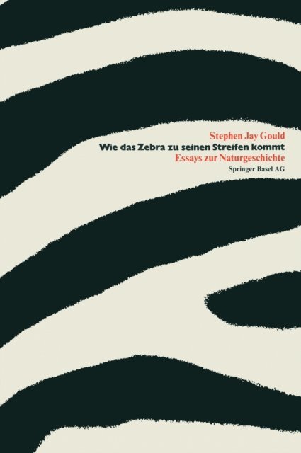 GOULD - Wie das Zebra zu seinen Streifen kommt, E-bok