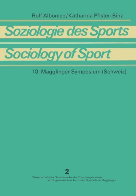 Katharina Pfister-Binz, Rolf Albonico - Soziologie des Sports / Sociology of Sport, E-bok
