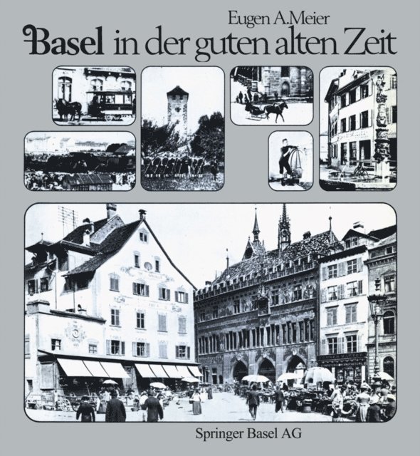MEIER - Basel in der guten alten Zeit, E-bok