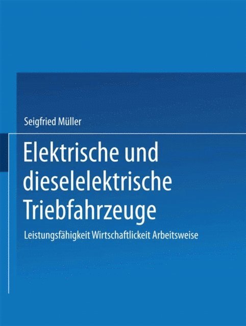 MULLER - Elektrische und dieselelektrische Triebfahrzeuge, E-bok