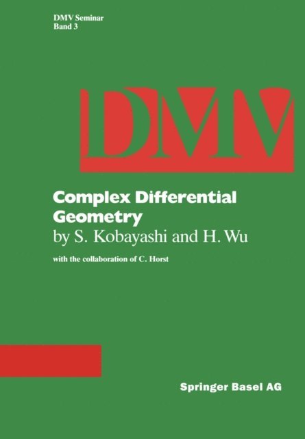 Horst, Wu, S. Kobayashi - Complex Differential Geometry, E-bok