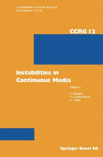 BOROK, KEILI, KEILI-BOROK, KNOPOFF - Instabilities in Continuous Media, E-bok