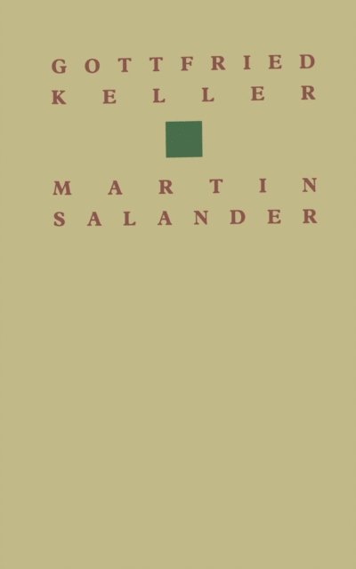 KELLER - Gottfried Keller Martin Salander, E-bok