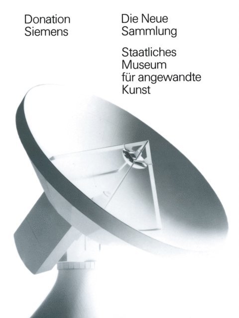 WICHMANN - Donation Siemens an Die Neue Sammlung, E-bok