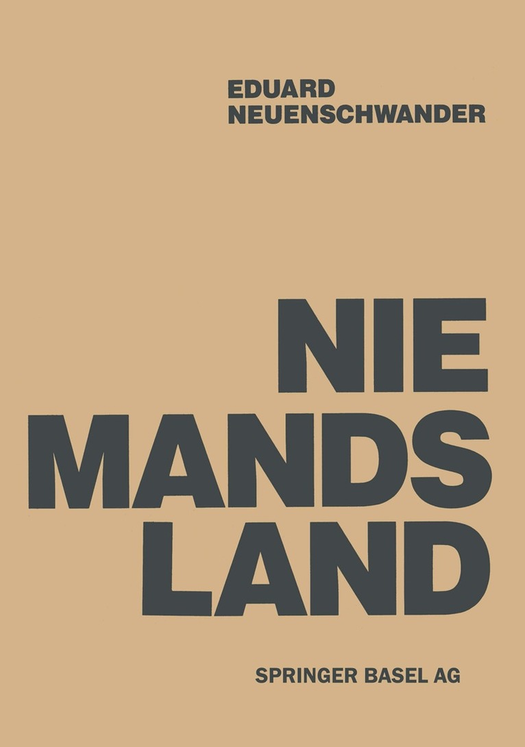NEUENSCHWANDER - Niemandsland, Häftad