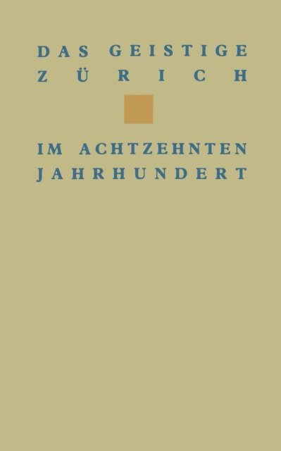 WEHRLI - Das geistige Zürich im 18. Jahrhundert, E-bok