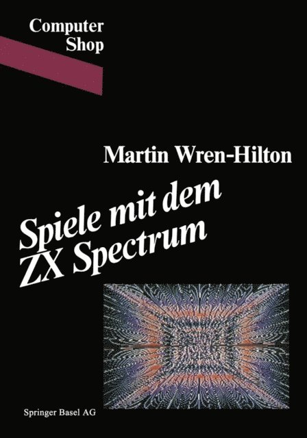 HILTON, WREN, WREN-HILTON - Spiele mit dem ZX Spectrum, E-bok
