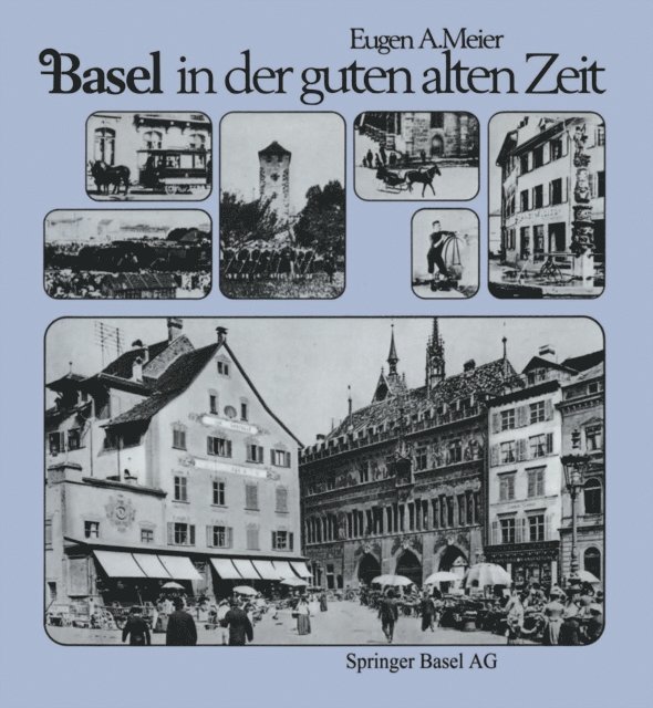 MEIER - Basel in der guten alten Zeit, E-bok