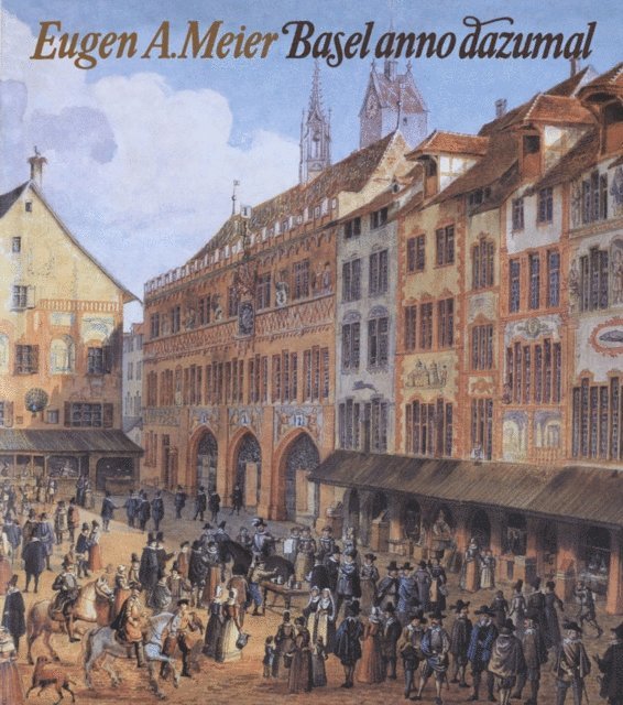 MEIER - Basel anno dazumal, E-bok
