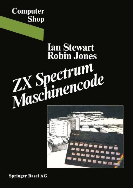 JONES, STEWART - ZX Spectrum Maschinencode, E-bok