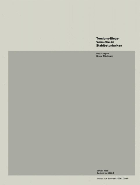 THURLIMANN, LAMPERT - Torsions-Biege-Versuche an Stahlbetonbalken, E-bok