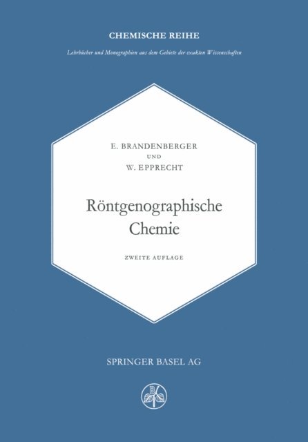 Epprecht, E. Brandenberger - Röntgenographische Chemie, E-bok