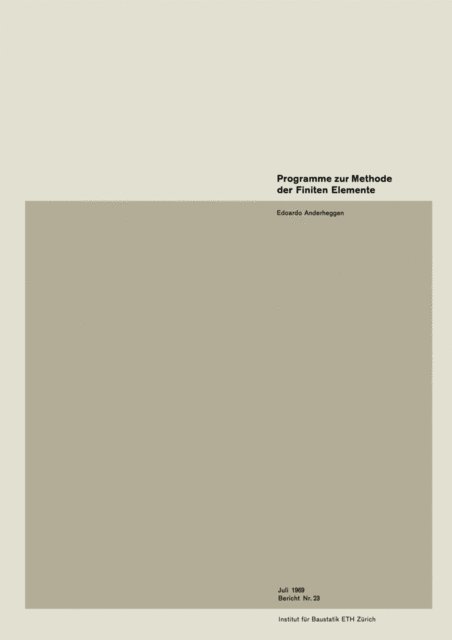 Anderheggen - Programme zur Methode der Finiten Elemente, E-bok