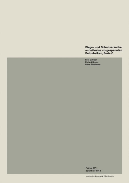 THURLIMANN, KRAUSS, CAFLISCH - Biege- und Schubversuche an teilweise vorgespannten Betonbalken, Serie C, E-bok