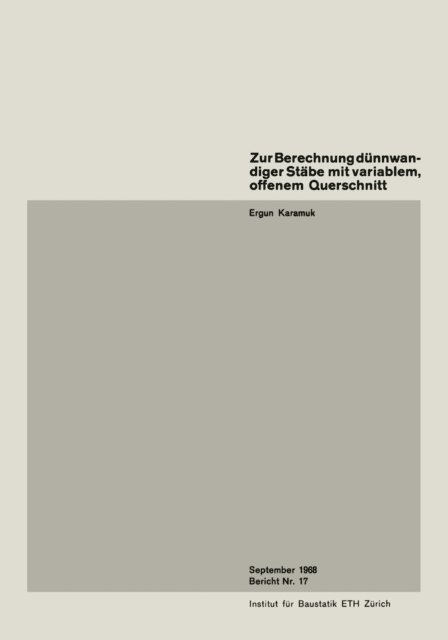 E. Karamuk - Zur Berechnung dünnwandiger Stäbe mit variablem, offenem Querschnitt, E-bok