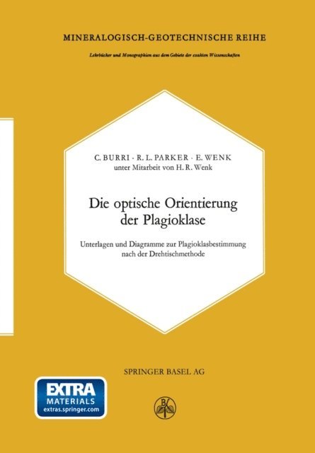 C. Burri - Die optische Orientierung der Plagioklase, E-bok