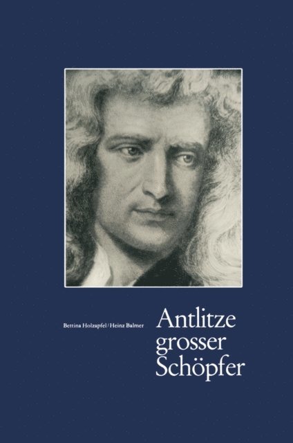 Balmer, B. Holzapfel - Antlitze Grosser Schöpfer, E-bok
