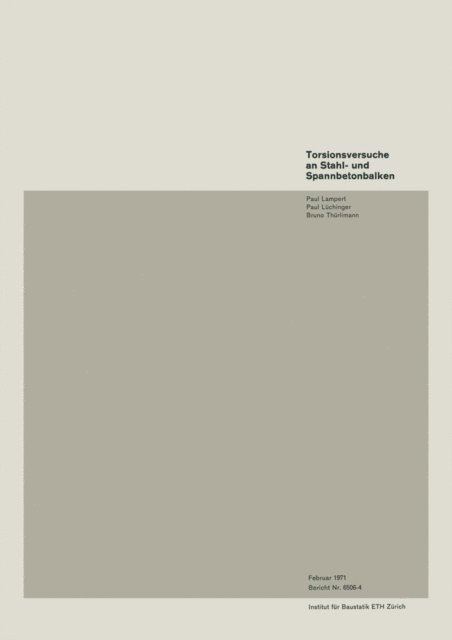 THURLIMANN, LUCHINGER, LAMPERT - Torsionsversuche an Stahl- und Spannbetonbalken, E-bok