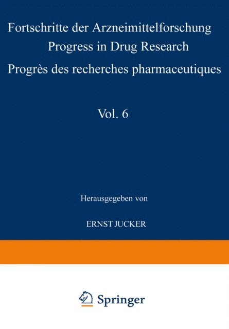 JUCKER, PROGRESS - Progress in Drug Research / Fortschritte der Arzneimittelforschung / Progres des recherches pharmaceutiques, E-bok
