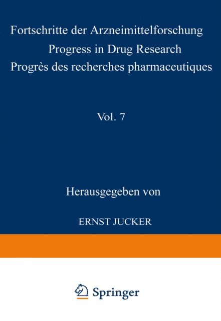 JUCKER - Fortschritte der Arzneimittelforschung / Progress in Drug Research / Progres des recherches pharmaceutiques, E-bok