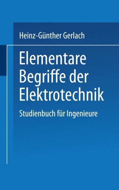 GERLACH - Elementare Begriffe der Elektrotechnik, E-bok