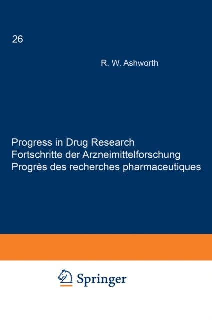 JUCKER - Progress in Drug Research / Fortschritte der Arzneimittelforschung / Progres des recherches pharmaceutiques, E-bok