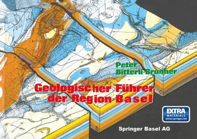 BRUNNER, BITTERLI - Geologischer Führer der Region Basel, E-bok