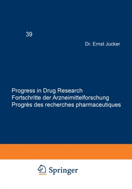 JUCKER - Progress in Drug Research / Fortschritte der Arzneimittelforschung / Progres des recherches pharmaceutiques, E-bok