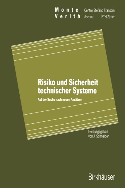 J. Schneider - Risiko und Sicherheit technischer Systeme, E-bok
