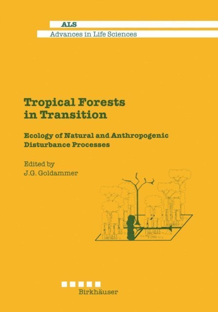 J. Goldammer - Tropical Forests in Transition, E-bok