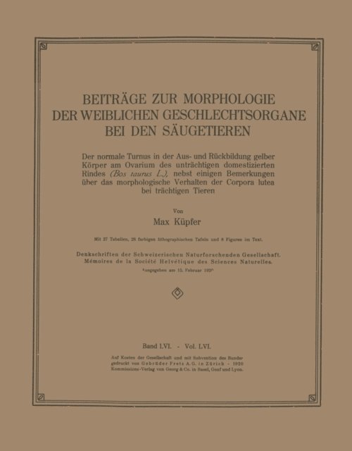 Max Kupfer - Beiträge zur Morphologie der Weiblichen Geschlechtsorgane bei den Säugetieren, E-bok