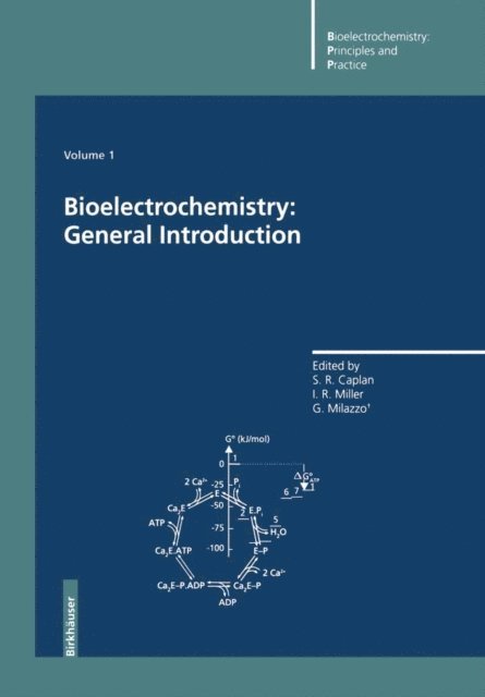 Giulio Milazzo, Israel R. Miller, S.Roy Caplan - Bioelectrochemistry: General Introduction, E-bok