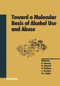Toward a Molecular Basis of Alcohol Use and Abuse