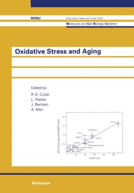 A. Mori, J. Bertram, L. Packer, R.C. Cutler - Oxidative Stress and Aging, E-bok