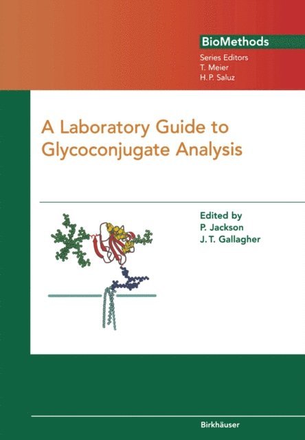 J.T. Gallagher, P. Jackson - Laboratory Guide to Glycoconjugate Analysis, E-bok