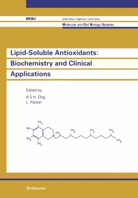 PACKER, ONG - Lipid-Soluble Antioxidants: Biochemistry and Clinical Applications, E-bok