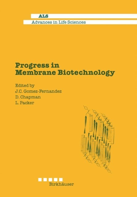 Gomez-Fernandez, Packer, Chapman - Progress in Membrane Biotechnology, E-bok