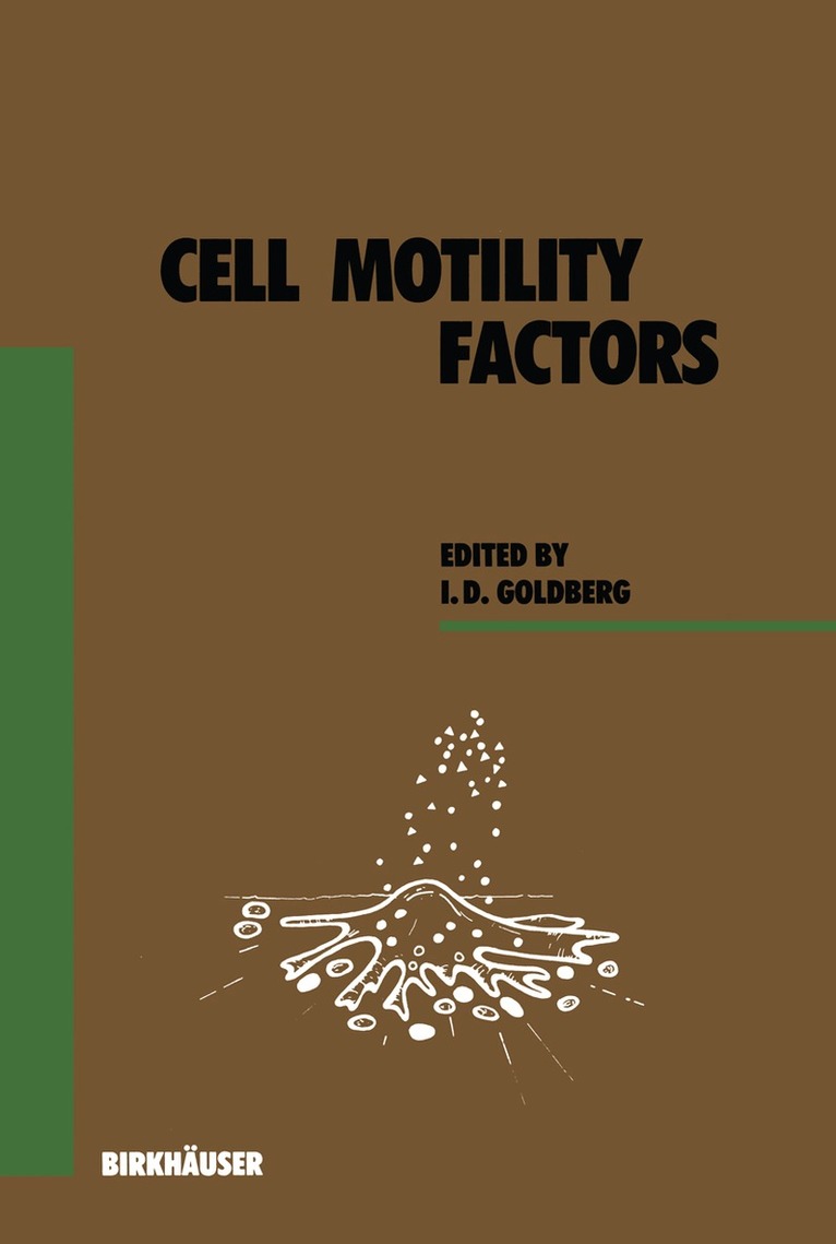 I. Goldberg - Cell Motility Factors, Häftad