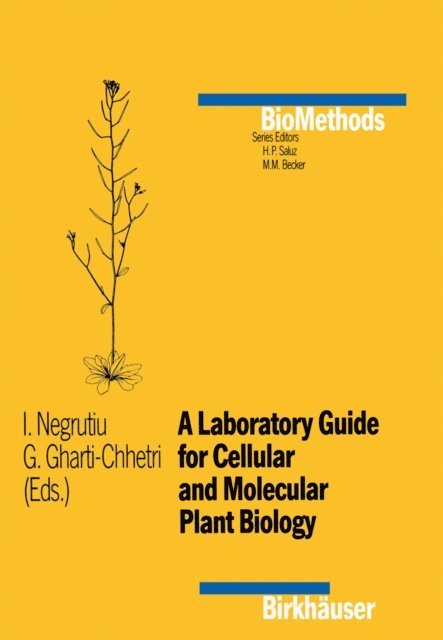 Chhetri, Gharti, I. Negrutiu - Laboratory Guide for Cellular and Molecular Plant Biology, E-bok
