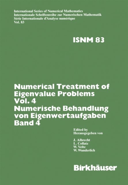 ALBRECHT, COLLATZ - Numerical Treatment of Eigenvalue Problems Vol.4 / Numerische Behandlung von Eigenwertaufgaben Band 4, E-bok