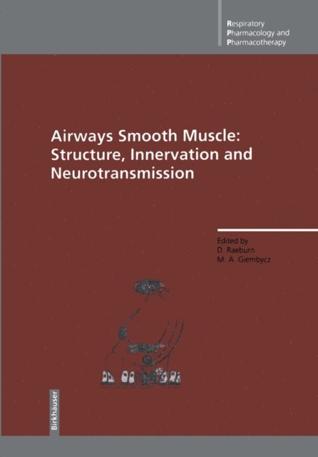 Mark A. Giembycz, David Raeburn - Airways Smooth Muscle, E-bok