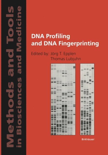 Thomas Lubjuhnn, Jorg Epplen - DNA Profiling and DNA Fingerprinting, E-bok
