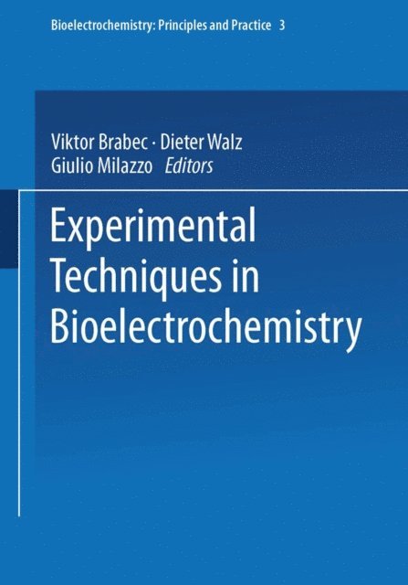 G. Milazzo, V. Brabec - Experimental Techniques in Bioelectrochemistry, E-bok