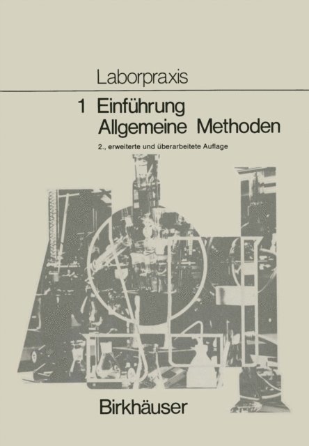 WORFEL, MEURY, LUTHI, FREY, CLAUS, BITZER, ALLEMANN - Laborpraxis Bd 1: Einführung, Allgemeine Methoden, E-bok