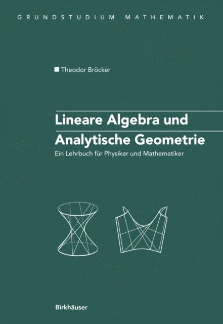 Lineare Algebra und Analytische Geometrie