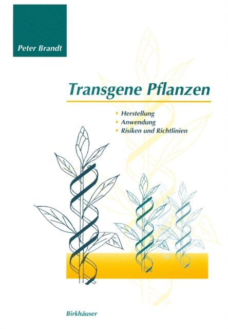 Peter Brandt - Transgene Pflanzen, E-bok