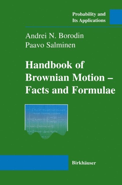 Paavo Salminen, Andrei Borodin - Handbook of Brownian Motion, E-bok