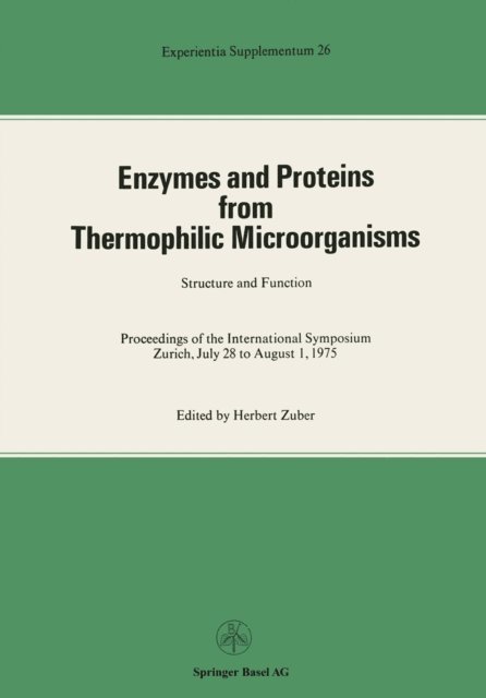 Zuber - Enzymes and Proteins from Thermophilic Microorganisms Structure and Function, E-bok. Tillgänglighet: Lägg i varukorg